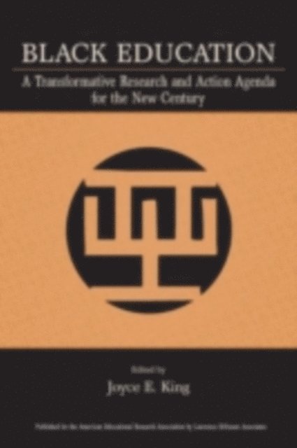 Joyce E. King - Black Education, E-bok