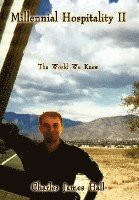 Millennial Hospitality II by Charles James Hall