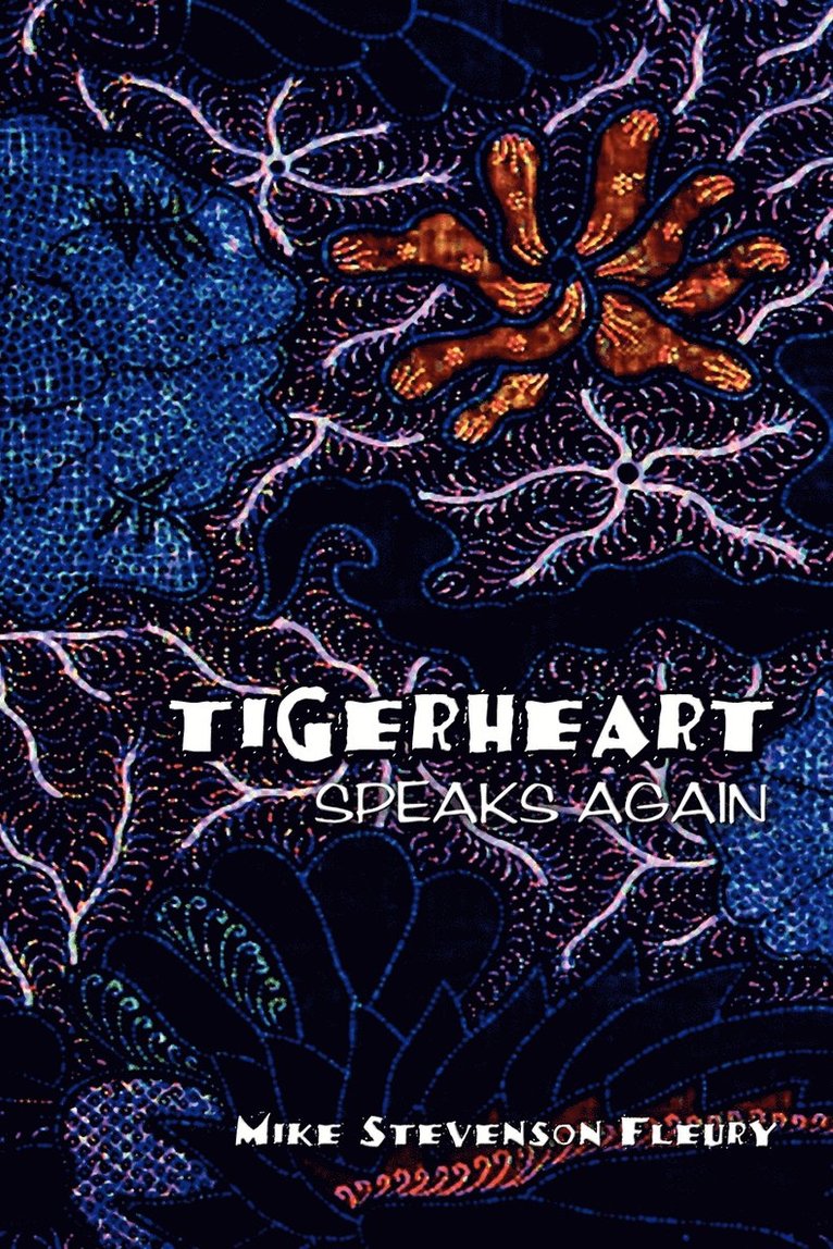 Mike Stevenson Fleury - Tigerheart, Häftad. Tillgänglighet: Lägg i varukorg