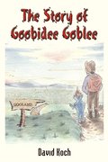 Story of Goobidee Goblee