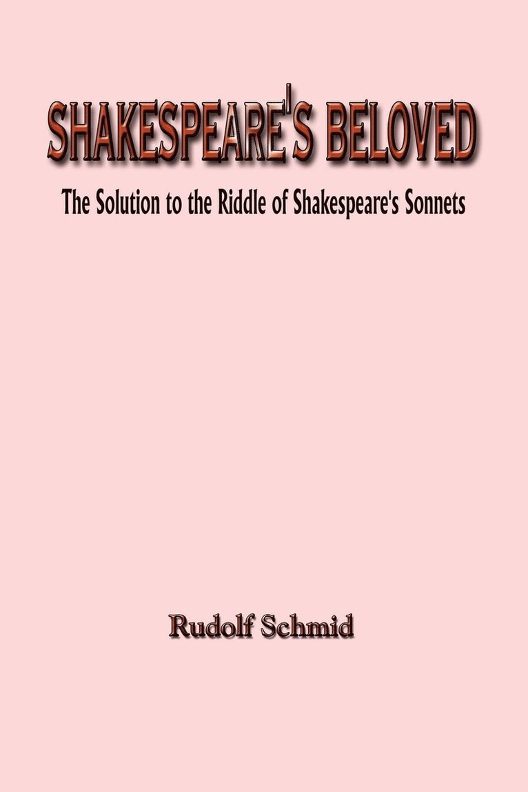 Rudolf Schmid - Shakespeare's Beloved, Häftad