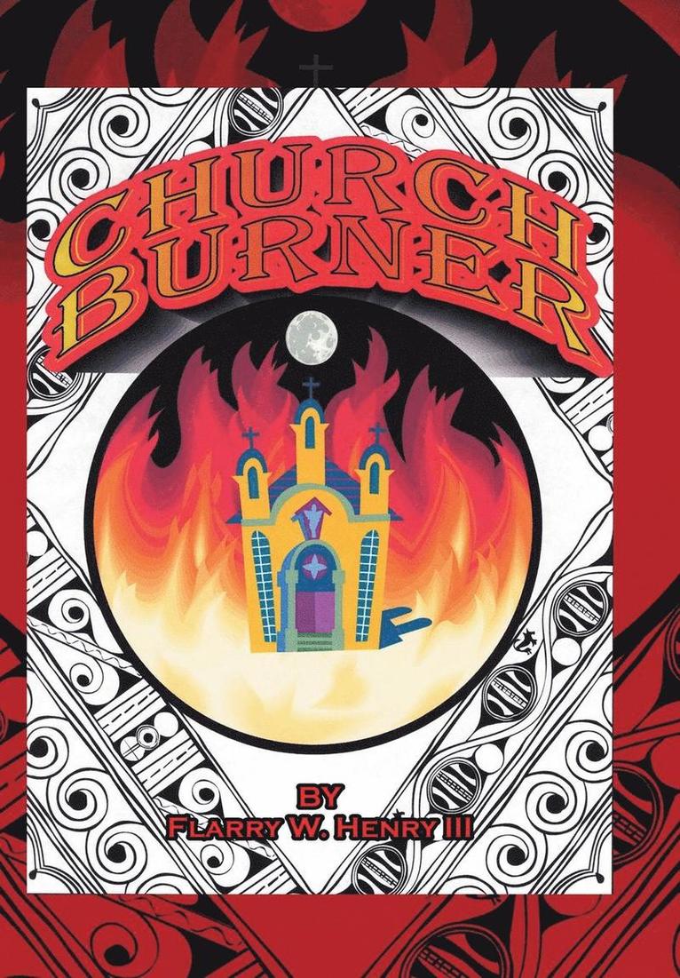 III - Church Burner, Inbunden