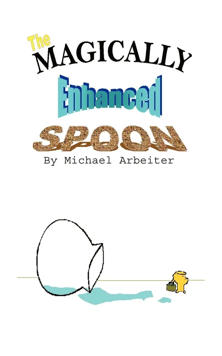 Michael Arbeiter - Magically Enhanced Spoon, Häftad. Tillgänglighet: Lägg i varukorg