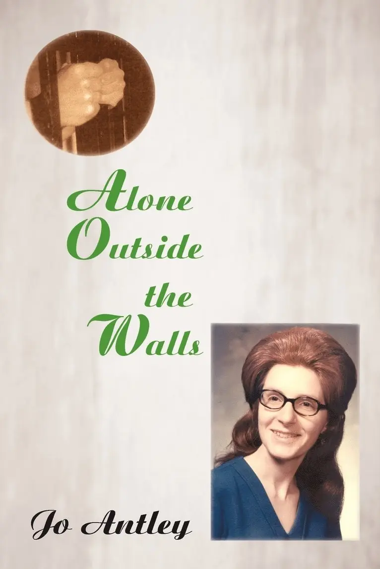 Jo Antley - Alone Outside the Walls, Häftad. Tillgänglighet: Lägg i varukorg