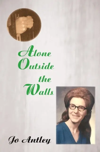 Jo Antley - Alone Outside the Walls, E-bok. Tillgänglighet: Lägg i varukorg