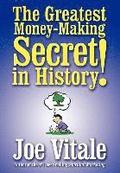 Greatest Money-making Secret in History!