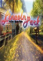 Vin Smith - Lincoln Park, Inbunden. Tillgänglighet: Lägg i varukorg