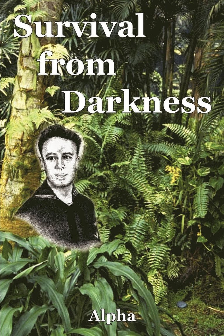 Alpha - Survival from Darkness, Häftad. Tillgänglighet: Lägg i varukorg