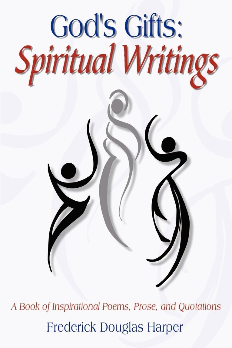 Frederick Douglas Harper - God's Gifts: Spiritual Writings, Häftad
