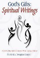 Frederick Douglas Harper - God's Gifts: Spiritual Writings, Inbunden