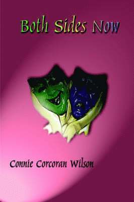 Connie Corcoran Wilson - Both Sides Now, Häftad