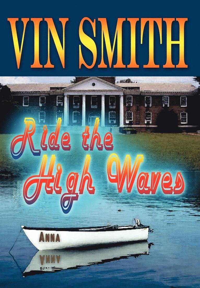 Vin Smith - Ride the High Waves, Inbunden. Tillgänglighet: Lägg i varukorg