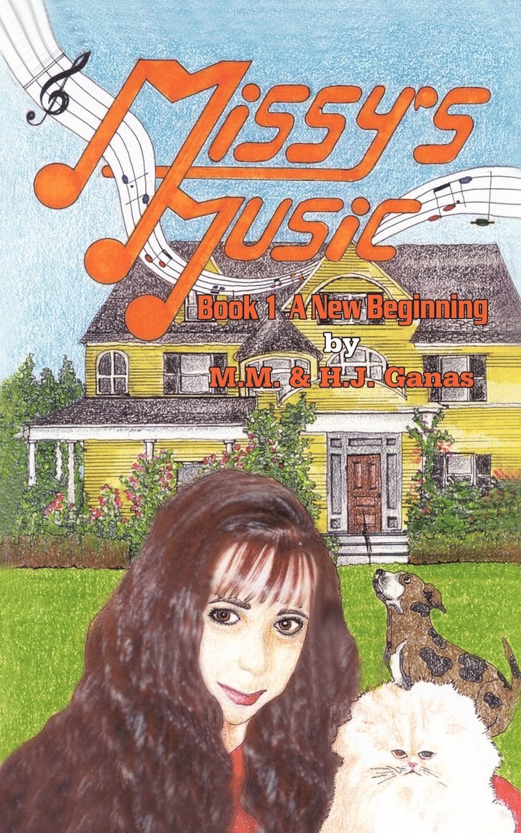 Missy's Music: Book 1 A New Beginning