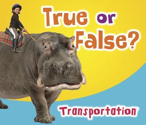 Daniel Nunn - True or False? Transportation, Häftad
