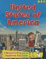 Anita Ganeri - United States of America: A Benjamin Blog and His Inquisitive Dog Guide, Häftad