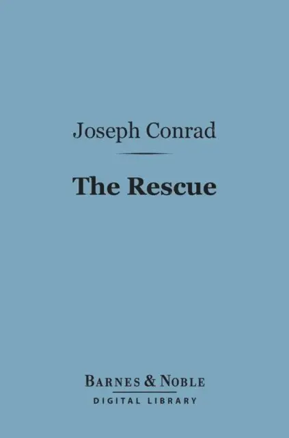 Joseph Conrad - Rescue (Barnes & Noble Digital Library), E-bok. Tillgänglighet: Lägg i varukorg