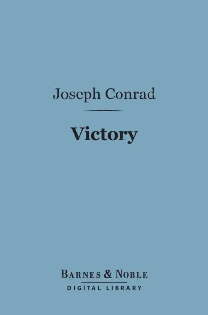 Joseph Conrad - Victory (Barnes & Noble Digital Library), E-bok. Tillgänglighet: Lägg i varukorg