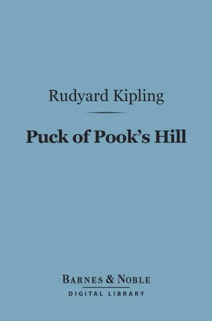Rudyard Kipling - Puck of Pook's Hill (Barnes & Noble Digital Library), E-bok. Tillgänglighet: Lägg i varukorg
