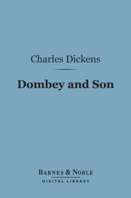 Charles Dickens - Dombey and Son (Barnes & Noble Digital Library), E-bok. Tillgänglighet: Lägg i varukorg