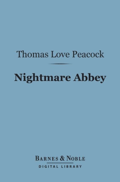 Nightmare Abbey (Barnes & Noble Digital Library)