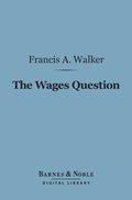 Wages Question (Barnes & Noble Digital Library)