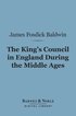 King's Council in England During the Middle Ages (Barnes & Noble Digital Library)
