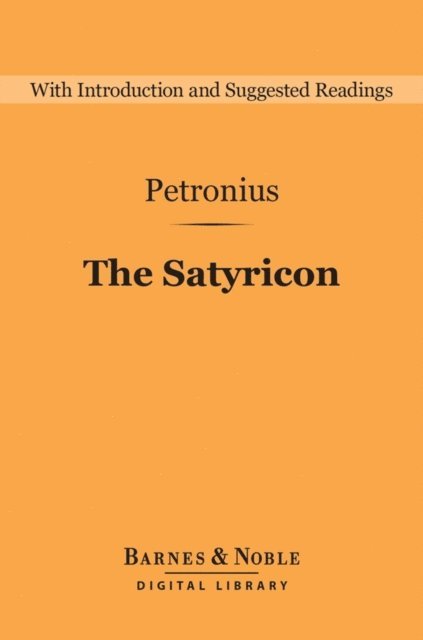 Kristi M. Wilson - Satyricon (Barnes & Noble Digital Library), E-bok