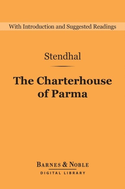 Erika Dreifus - Charterhouse of Parma (Barnes & Noble Digital Library), E-bok
