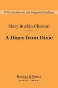 Diary from Dixie (Barnes & Noble Digital Library)