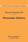 Florentine History (Barnes & Noble Digital Library)