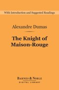 Knight of Maison-Rouge (Barnes & Noble Digital Library)
