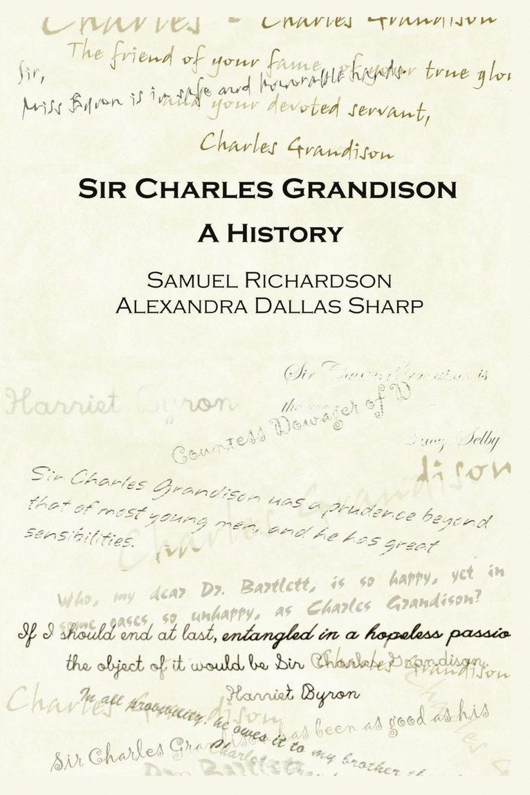 Dallas Sharp, Alexandra, Samuel Richardson - Sir Charles Grandison, Häftad. Tillgänglighet: Lägg i varukorg