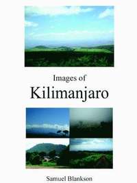 Images of Kilimanjaro