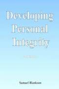 Developing Personal Integrity
