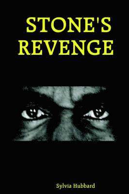 Sylvia Hubbard - Stone's Revenge, Häftad