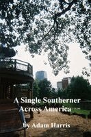 Adam Harris - Single Southerner Across America, Häftad. Tillgänglighet: Lägg i varukorg