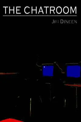 Jim Dineen - Chatroom, Häftad. Tillgänglighet: Lägg i varukorg