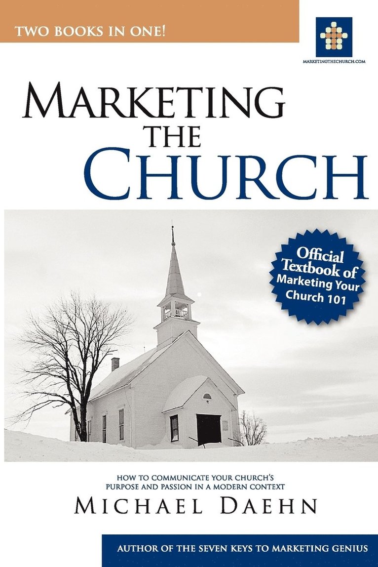 Michael Daehn - Marketing the Church: How to Communicate Your Church's Purpose and Passion in a Modern Context, Häftad. Tillgänglighet: Lägg i varukorg