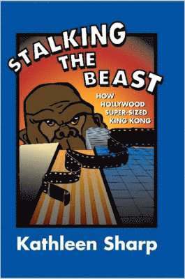 Kathleen Sharp - Stalking the Beast, Häftad. Tillgänglighet: Lägg i varukorg