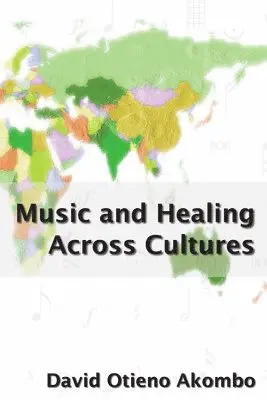 David Akombo - Music and Healing Across Cultures, Häftad. Tillgänglighet: Lägg i varukorg