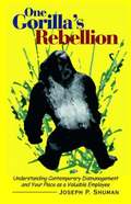 One Gorilla's Rebellion
