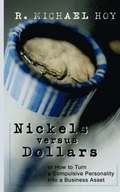 Nickels Vs Dollars