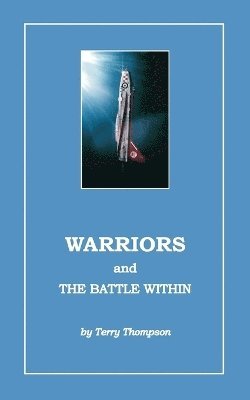 Terry Thompson - Warriors and the Battle Within, Häftad. Tillgänglighet: Lägg i varukorg