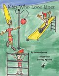 Kids Who Love Lines