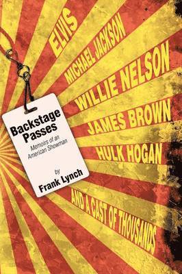 Frank Lynch - Backstage Passes, Häftad. Tillgänglighet: Lägg i varukorg