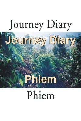 Phiem - Journey Diary, Häftad. Tillgänglighet: Lägg i varukorg