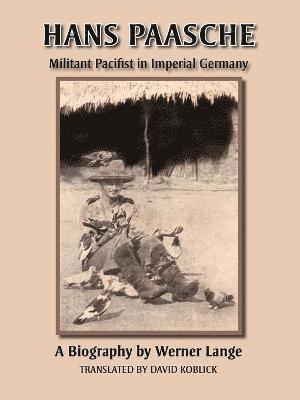 Werner Lange - Hans Paasche, Häftad. Tillgänglighet: Lägg i varukorg