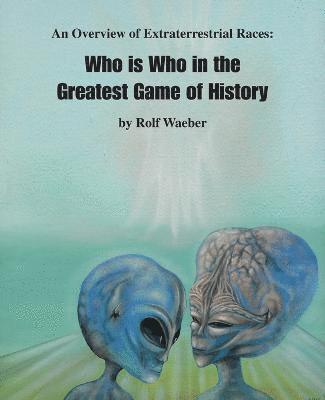Overview of Extraterrestrial Races