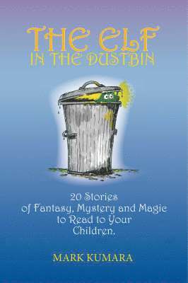 Lorenzo Suter, Mark Kumara - Elf in the Dustbin, Häftad. Tillgänglighet: Lägg i varukorg