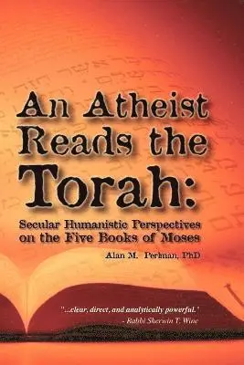Alan M. Perlman - Atheist Reads the Torah, Häftad. Tillgänglighet: Lägg i varukorg